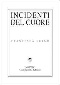 Incidenti del cuore - Librerie.coop Incidenti del cuore - Librerie.coop