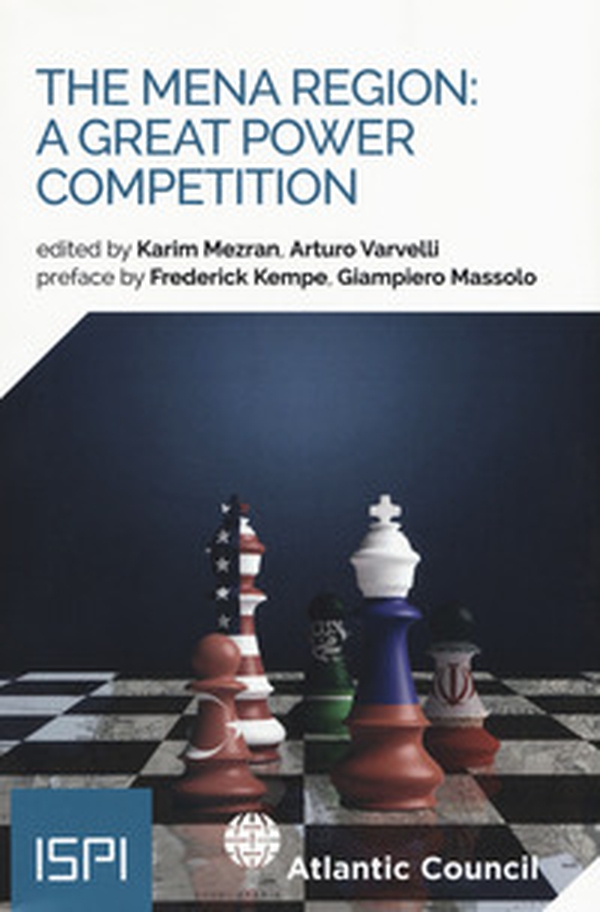 The MENA region: a great power competition - Librerie.coop The MENA region: a great power competition - Librerie.coop