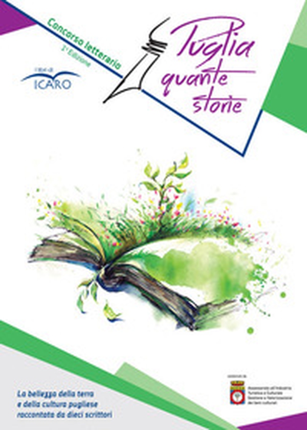 Puglia quante storie. Concorso letterario, prima edizione - Librerie.coop Puglia quante storie. Concorso letterario, prima edizione - Librerie.coop