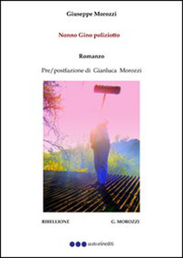 Nonno Gino poliziotto - Librerie.coop Nonno Gino poliziotto - Librerie.coop