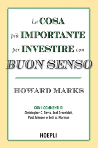 La cosa più importante per investire con buon senso - Librerie.coop La cosa più importante per investire con buon senso - Librerie.coop