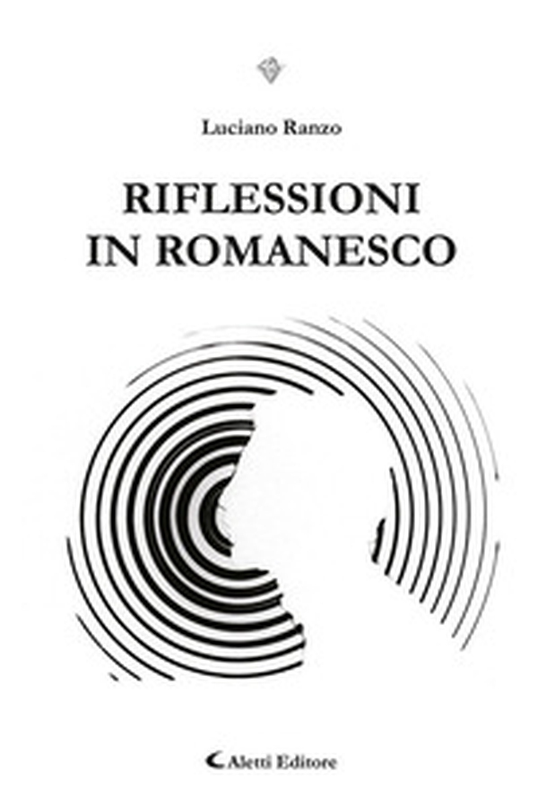Riflessioni in romanesco - Librerie.coop Riflessioni in romanesco - Librerie.coop