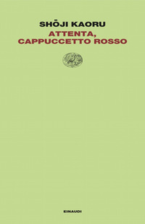 Attenta, Cappuccetto Rosso - Librerie.coop Attenta, Cappuccetto Rosso - Librerie.coop