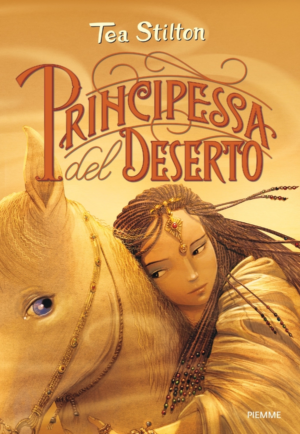 Principesse del Regno della Fantasia - 3. Principessa del Deserto - Librerie.coop Principesse del Regno della Fantasia - 3. Principessa del Deserto - Librerie.coop