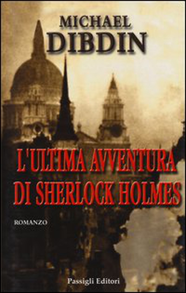 L'ultima avventura di Sherlock Holmes - Librerie.coop L'ultima avventura di Sherlock Holmes - Librerie.coop