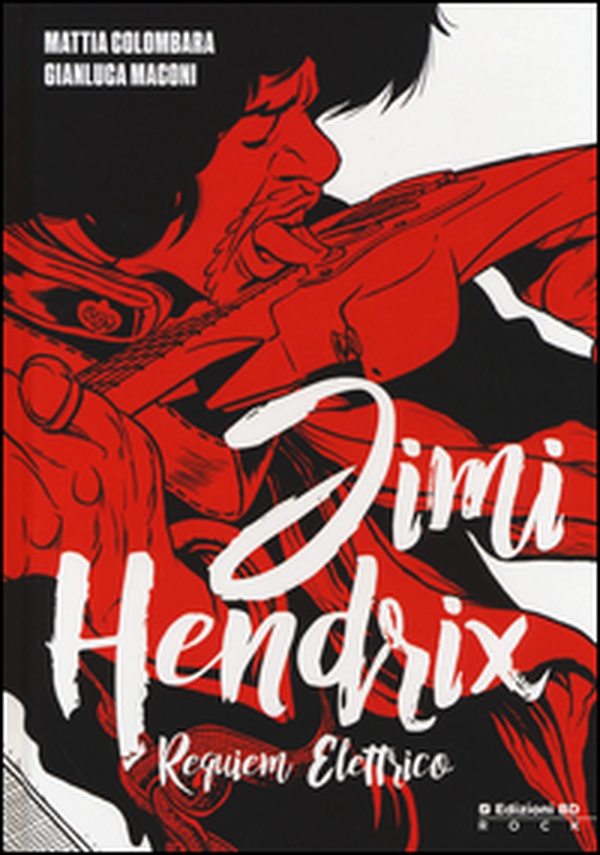 Jimi Hendrix. Requiem elettrico - Librerie.coop Jimi Hendrix. Requiem elettrico - Librerie.coop