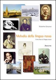 Melodia della lingua russa. Corso base di lingua russa - Librerie.coop