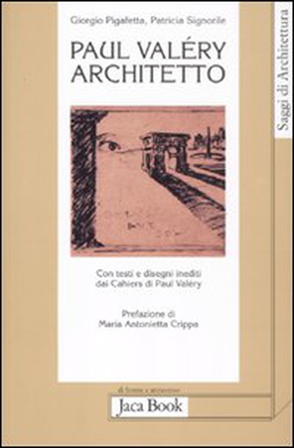Paul Valéry architetto - Librerie.coop Paul Valéry architetto - Librerie.coop