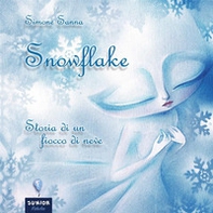 Snowflake. Storia di un fiocco di neve - Librerie.coop