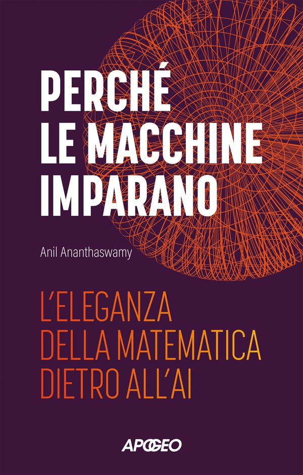 Perché le macchine imparano - Librerie.coop Perché le macchine imparano - Librerie.coop