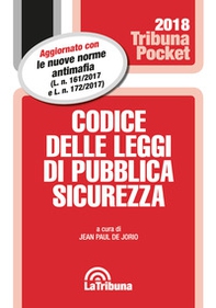 Codice delle leggi di pubblica sicurezza - Librerie.coop