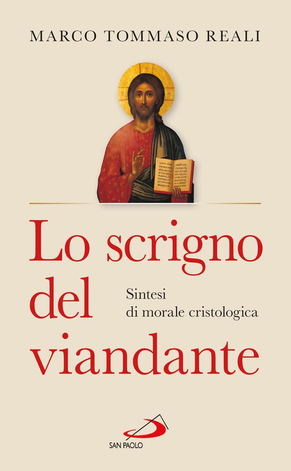 Lo scrigno del viandante. Sintesi di morale cristologica - Librerie.coop