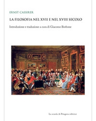 La filosofia nel XVII e nel XVIII secolo - Librerie.coop La filosofia nel XVII e nel XVIII secolo - Librerie.coop