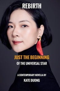 Rebirth. Just the beginning of the earth star - Librerie.coop Rebirth. Just the beginning of the earth star - Librerie.coop