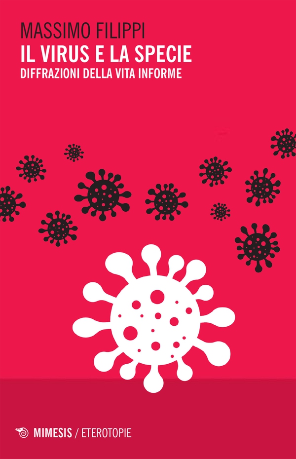 Il virus e la specie - Librerie.coop Il virus e la specie - Librerie.coop