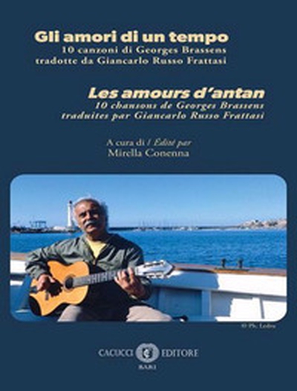 Gli amori di un tempo-Les amours d'antan. 10 canzoni di Georges Brassens - Librerie.coop Gli amori di un tempo-Les amours d'antan. 10 canzoni di Georges Brassens - Librerie.coop