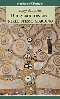 Due alberi distanti nello stesso giardino - Librerie.coop