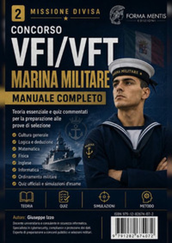 Concorso VFI/VFT Marina Militare. Manuale completo - Librerie.coop
