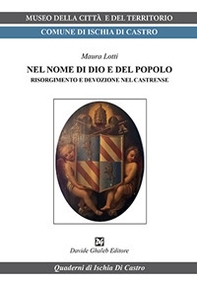 Nel nome di dio e del popolo. Risorgimento e devozione nel Castrense - Librerie.coop Nel nome di dio e del popolo. Risorgimento e devozione nel Castrense - Librerie.coop