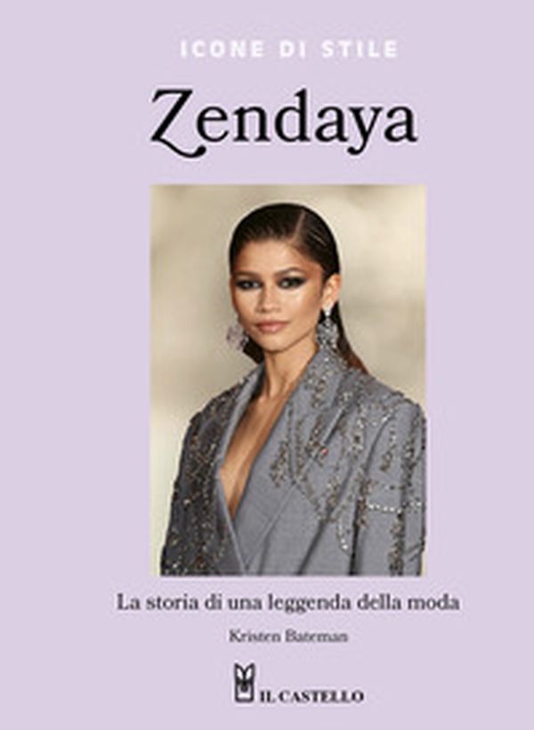 Zendaya. La storia di una leggenda della moda - Librerie.coop Zendaya. La storia di una leggenda della moda - Librerie.coop