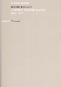 Roberto Farinacci e il partito nazionale fascista 1923-1926 - Librerie.coop Roberto Farinacci e il partito nazionale fascista 1923-1926 - Librerie.coop