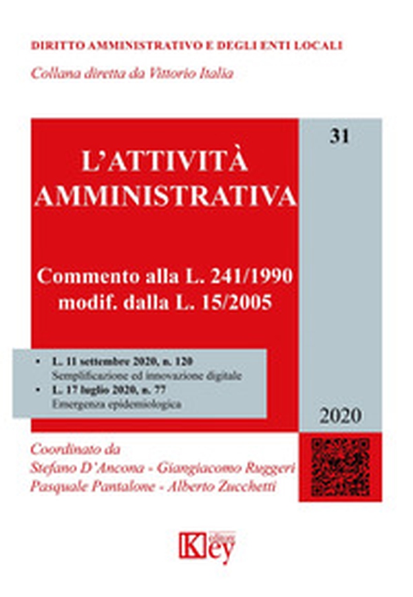 L'attività amministrativa. Commento alla L. 241/1990, modif. dalla L. 15/2005 - Librerie.coop L'attività amministrativa. Commento alla L. 241/1990, modif. dalla L. 15/2005 - Librerie.coop