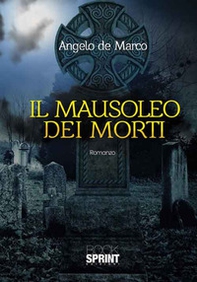 Il mausoleo dei morti - Librerie.coop