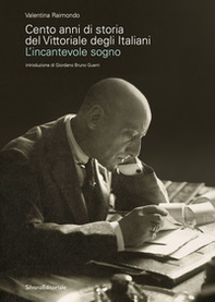 Cento anni di storia del Vittoriale degli Italiani. L'incantevole sogno - Librerie.coop Cento anni di storia del Vittoriale degli Italiani. L'incantevole sogno - Librerie.coop