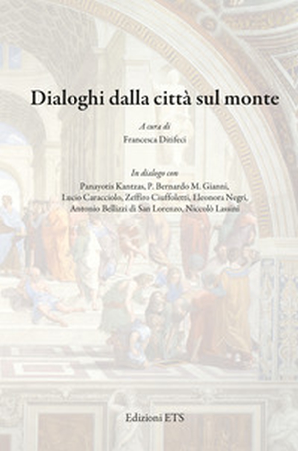 Dialoghi dalla città sul monte - Librerie.coop