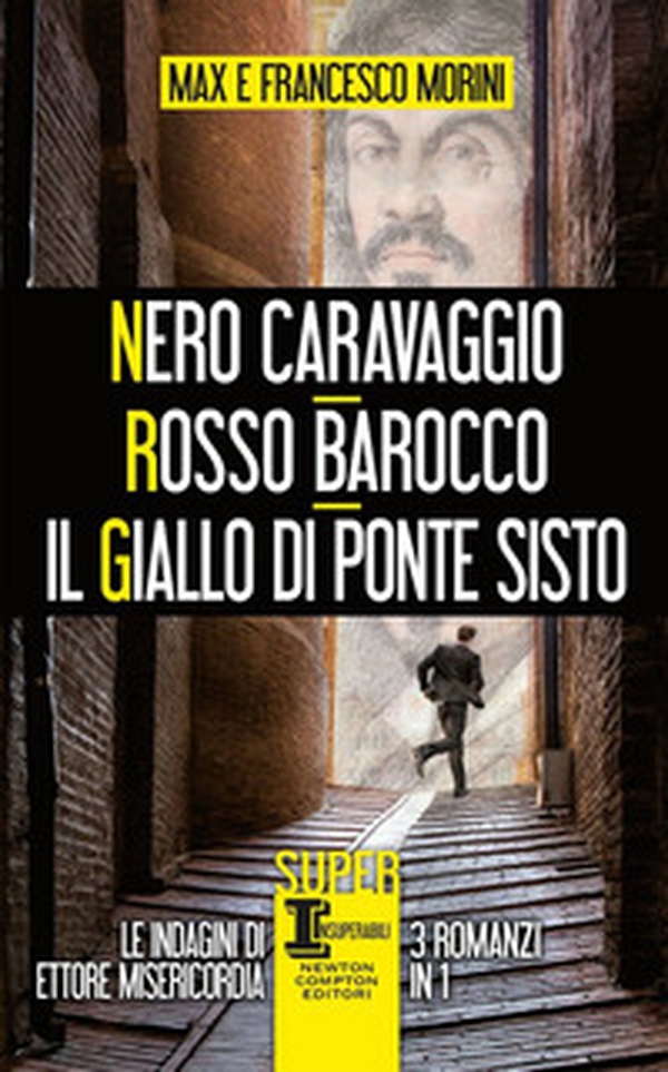 Nero Caravaggio-Rosso barocco-Il giallo di Ponte Sisto - Librerie.coop Nero Caravaggio-Rosso barocco-Il giallo di Ponte Sisto - Librerie.coop