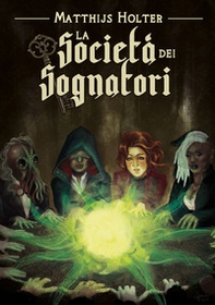 La società dei sognatori. Esiste la possibilità di entrare nei sogni, esistono persone che possono varcare la soglia. Ognuno di noi può possedere la chiave ed entrare a far parte della società dei sognatori - Librerie.coop La società dei sognatori. Esiste la possibilità di entrare nei sogni, esistono persone che possono varcare la soglia. Ognuno di noi può possedere la chiave ed entrare a far parte della società dei sognatori - Librerie.coop