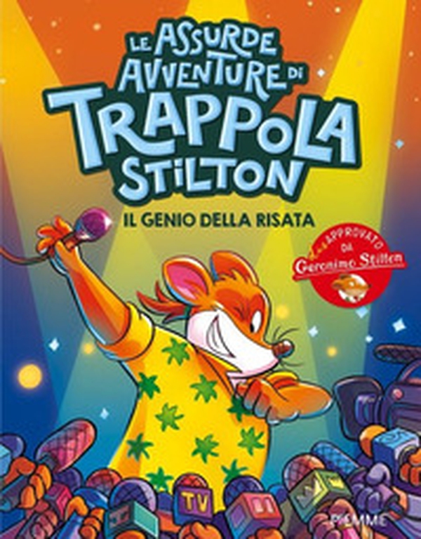 Il genio della risata. Le assurde avventure di Trappola - Librerie.coop