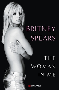 The Woman in Me (Edizione italiana) - Librerie.coop The Woman in Me (Edizione italiana) - Librerie.coop