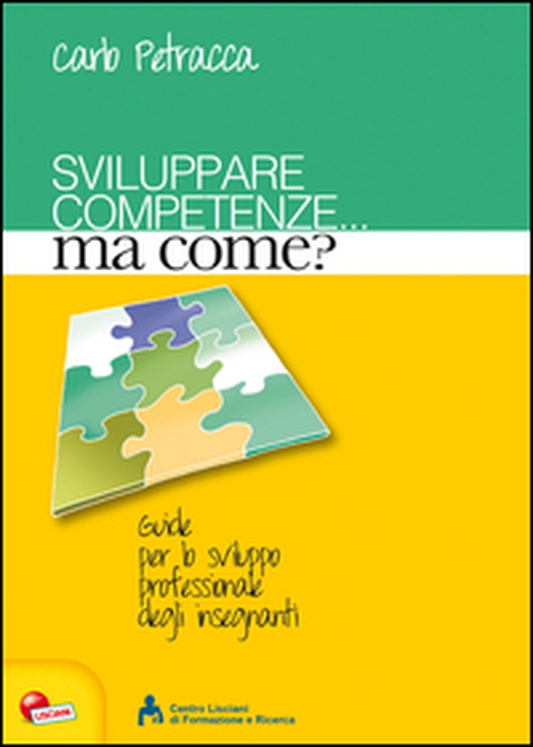 Sviluppare competenze... ma come? - Librerie.coop Sviluppare competenze... ma come? - Librerie.coop