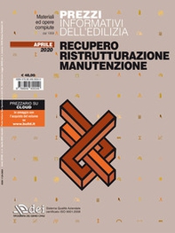 Prezzi informativi dell'edilizia. Recupero, ristrutturazione, manutenzione. Aprile 2020 - Librerie.coop
