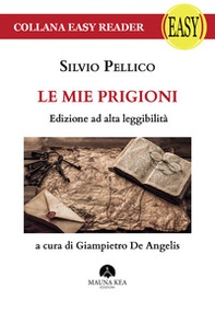 Le mie prigioni. Ediz. ad alta leggibilità - Librerie.coop Le mie prigioni. Ediz. ad alta leggibilità - Librerie.coop