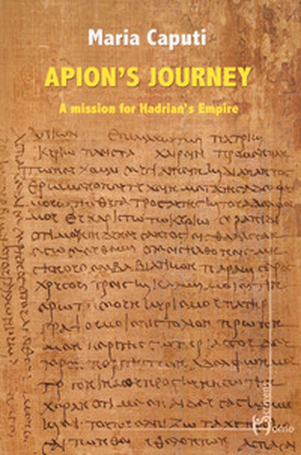 Apion's journey. A mission for Hadrian's empire - Librerie.coop Apion's journey. A mission for Hadrian's empire - Librerie.coop