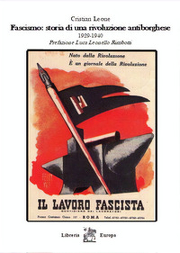Fascismo: storia di una rivoluzione antiborghese. 1929-1940 - Librerie.coop Fascismo: storia di una rivoluzione antiborghese. 1929-1940 - Librerie.coop