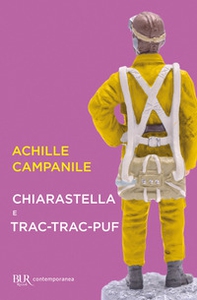 Chiarastella e Trac-trac-puf - Librerie.coop