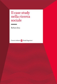 Il case study nella ricerca sociale - Librerie.coop