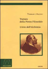 Trattato della pietra filosofale-L'arte dell'alchimia (rist. anast.) - Librerie.coop