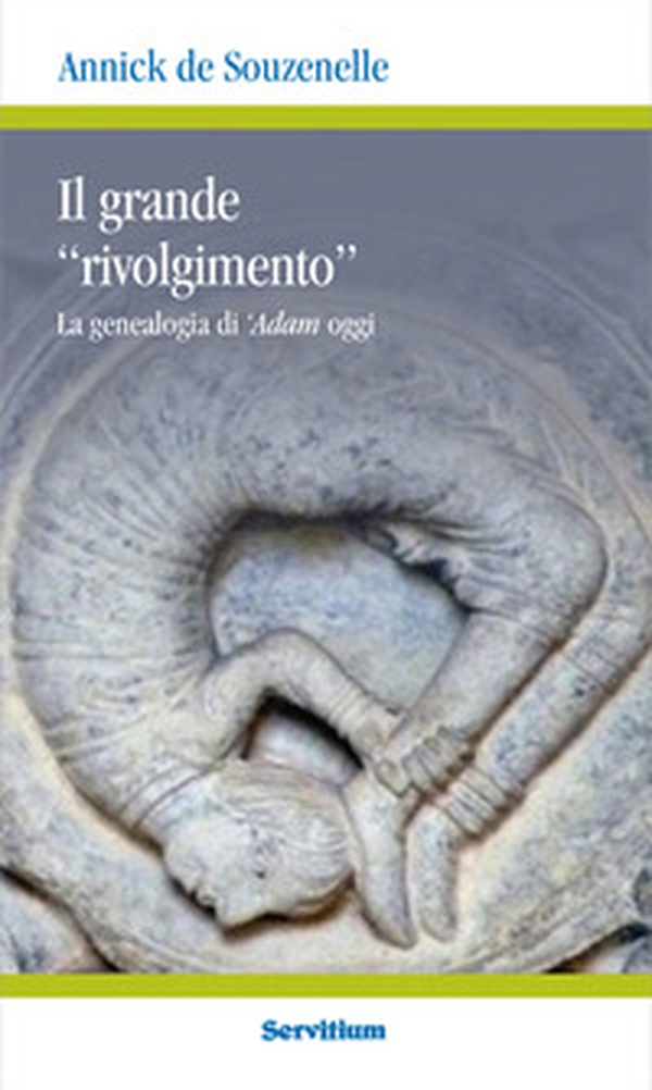 Il grande «rivolgimento». La genealogia di 'Adam oggi - Librerie.coop Il grande «rivolgimento». La genealogia di 'Adam oggi - Librerie.coop