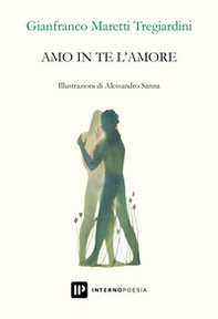 Amo in te l'amore - Librerie.coop