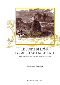 Le guide di Roma tra medioevo e novecento - Librerie.coop Le guide di Roma tra medioevo e novecento - Librerie.coop
