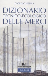 Dizionario tecnico-ecologico delle merci - Librerie.coop