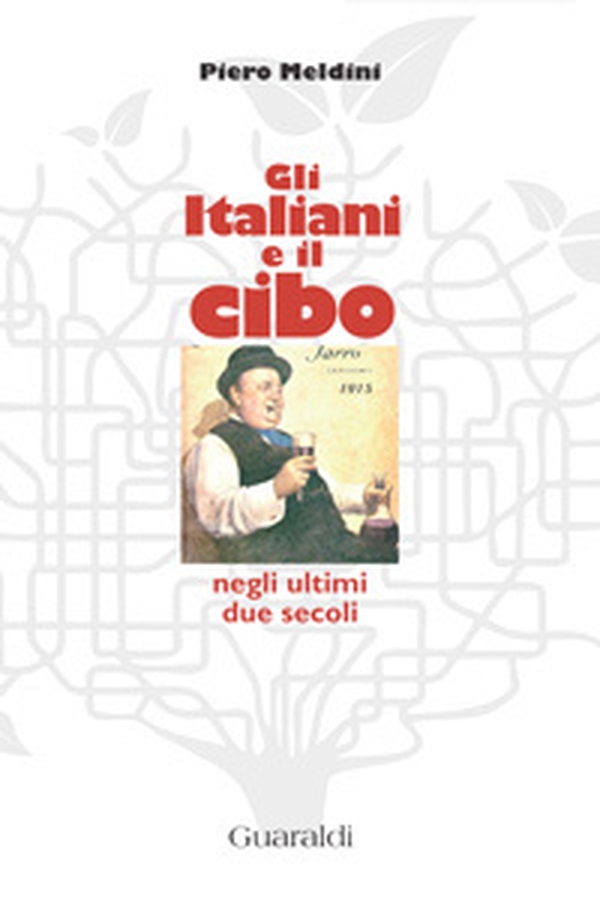 Gli Italiani e il cibo negli ultimi due secoli - Librerie.coop Gli Italiani e il cibo negli ultimi due secoli - Librerie.coop