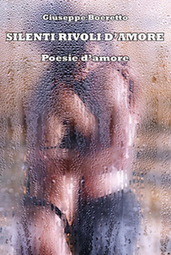 Silenti rivoli d'amore - Librerie.coop Silenti rivoli d'amore - Librerie.coop