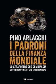 I padroni della finanza mondiale - Librerie.coop I padroni della finanza mondiale - Librerie.coop