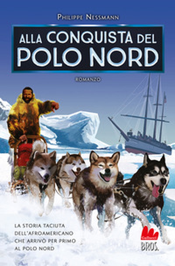 Alla conquista del Polo Nord - Librerie.coop Alla conquista del Polo Nord - Librerie.coop