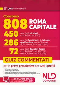 Concorso 808 Roma Capitale. Manuale con quiz commentati per la prova preselettiva comune a tutti i profili - Librerie.coop Concorso 808 Roma Capitale. Manuale con quiz commentati per la prova preselettiva comune a tutti i profili - Librerie.coop